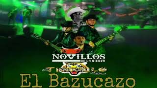 El Bazucazo  Tigrillo Palma Novillos De La Sierra Totalmente En Vivo [upl. by Einniw694]