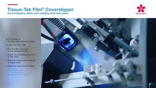 TissueTek Film® Coverslipper  Coverslipping slides and reading their barcodes Tutorial [upl. by Neall]