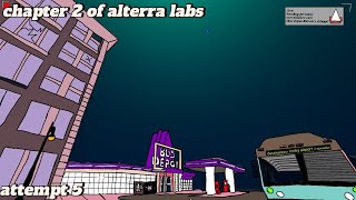 Alterra labs chapter 2 attempt 5 [upl. by Zephaniah]