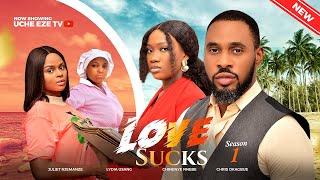 LOVE SUCKS Season 1 Chris Okagbue Chinenye Nnebe Juliet Njemanze 2023 Nigerian Nollywood Movie [upl. by Durgy278]