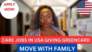 MOVE TO THE USA IN 2024CARE\ HEALTHCARE JOBS WITH VISA SPONSORSHIP USA GREENCARD [upl. by Lipman]