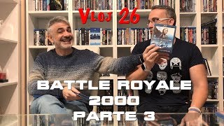 Vloj 26 Battle Royale 2000 Parte 3 [upl. by Krutz423]