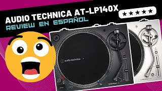 Audio Technica ATLP140X 🇪🇸 Unboxing amp Review [upl. by Aisatsana]