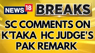 Supreme Court Fivejudge Bench Takes Cognisance Of Karnataka HC Judges Remark  Breaking News [upl. by Herald]