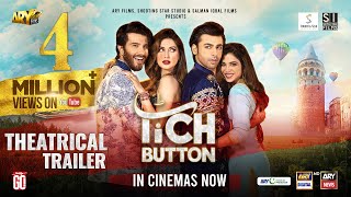 Tich Button  Theatrical Trailer  ARY Films  Shooting Star Studio  Salman Iqbal Films [upl. by Sakmar]