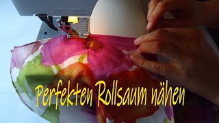 Perfekten Rollsaum nähen [upl. by Nuahsel396]