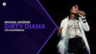 Michael Jackson  Dirty Diana  LIVE VIDEO MIX Alexperience 2024 [upl. by Secunda53]