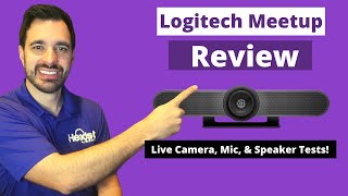 Logitech Meetup Review  Live Camera Mic amp Speaker Tests [upl. by Xila]