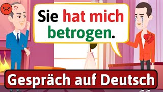 GESPRÄCH AUF DEUTSCH Untreue Frau Gespräch auf Deutsch LEARN GERMAN [upl. by Bryna791]