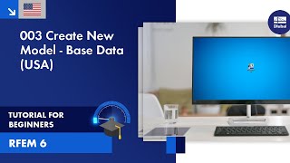 RFEM 6 Tutorial for Beginners  003 Create New Model  Base Data USA [upl. by Azila951]