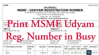 Busy Add On  Print MSME  Udyam RegNumber in Invoice amp Reports in Busy 21 Software busy software [upl. by Merceer692]