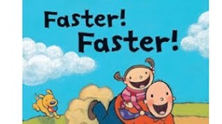 Faster Faster by Leslie Patricelli [upl. by Adeuga]