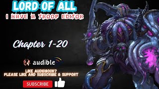 Lord Of All I Have A Troop Editor Chapter 120 [upl. by Zippel]