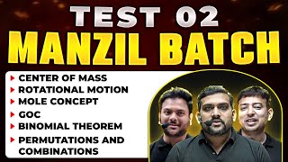 MANZIL TEST 02  Detailed Test Discussion  JEE Mains 2024 🎯🚀 [upl. by Peggir]