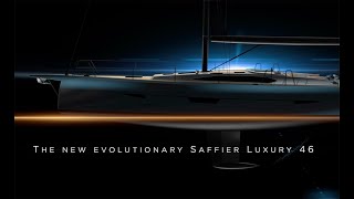 The allnew Saffier SL 46  Elevate your sailing experience [upl. by Llertal]