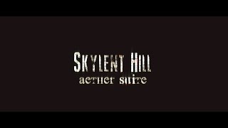 SKYLENT HILL Trailer [upl. by Yekim]