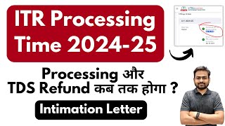 ITR Processing Time for AY 202425  ITR Return Under Processing  ITR Refund Status AY 202425 [upl. by Annaehs391]