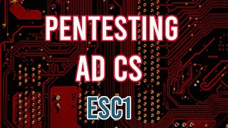 AD CS ESC1 Privilege Escalation Tutorial  Exploit Active Directory Certificate Services [upl. by Eittel]