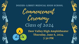 DozierLibbey Medical High School Class of 2024 Graduation [upl. by Atnuahc196]