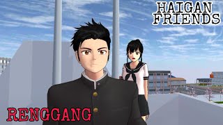 RENGGANG HAIGAN amp FRIENDS  DRAMA SAKURA SCHOOL SIMULATOR [upl. by Ailima]