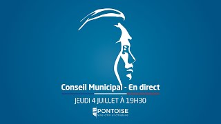 Conseil municipal de Pontoise  04 Juillet 2024 [upl. by Essirahc59]