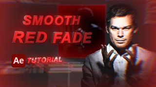 Smooth quotRed Fadequot TUTORIAL  After Effects Tutorial [upl. by Prudie]