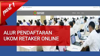 Alur Pendaftaran Ukom Retaker 2021 [upl. by Adelaja]