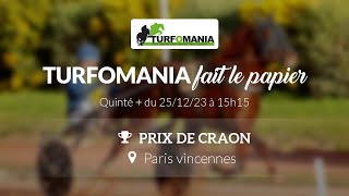 Turfomania Pronostic Quinté du Lundi 25 Décembre 2023 [upl. by Baryram]