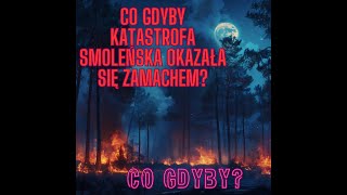 quotCo by było gdyby katastrofa smoleńska okazała się zamachem Szokująca prawdaquot ENG PL [upl. by Leiria]