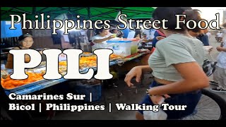 PILI  Camarines Sur  Bicol  Philippines  Walking Tour [upl. by Doralin]