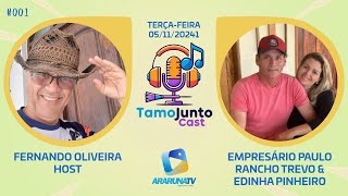 TamoJunto Cast com Paulo Racho Trevo e Edinha Pinheiro  05112024 [upl. by Barnabas]