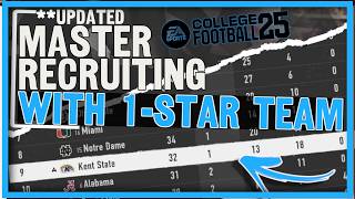 UPDATED Master Recruiting With One Star Team College Football 25 [upl. by Negroj]