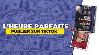 La meilleure heure pour poster sur TikTok en 2024 et percer rapidement [upl. by Aillil]