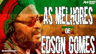 EDSON GOMES  AS MELHORES  OS MAIORES SUCESSOS [upl. by Redwine242]