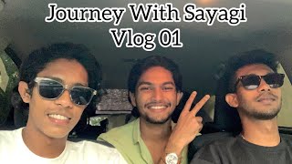 Journey With Sayagi  Vlog 01  Induwara Sayagi [upl. by Enilhtak]