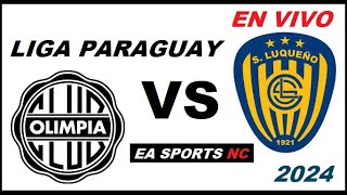 🔴Olimpia vs Sportivo Luqueño en vivo  Liga Apertura Paraguay [upl. by Getter]