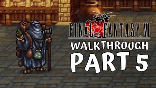 MR STEAL YO CLOTHES  Final Fantasy VI Pixel Remaster Walkthrough 5 [upl. by Alisan]