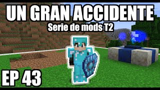 UN GRAN ACCIDENTE  Serie de mods EP 43 [upl. by Naugan]