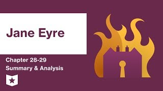 Jane Eyre  Chapters 2829 Summary amp Analysis  Charlotte Brontë [upl. by Akeryt]