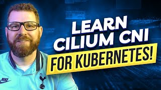 Learn Cilium CNI for Kubernetes [upl. by Lotti757]