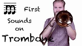 First Sounds on Trombone [upl. by Freddi]