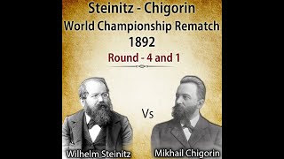 Steinitz  Chigorin World Championship Rematch 1892  Rd  4 and 1 [upl. by Elbart]