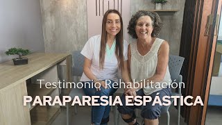 Testimonio Rehabilitación Paraparesia Espástica [upl. by Chadburn]