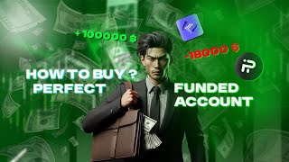 How to find and buy perfect Funded Account [upl. by Ilah]