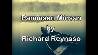 Paminsan Minsan by Richard Reynoso Lyrics [upl. by Rosemarie]