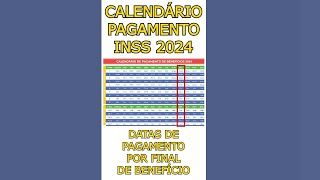 🔥 CALENDÁRIO do INSS 2024  DATAS de PAGAMENTO por FINAL do Benefício  SETEMBRO e OUTUBRO de 2024 [upl. by Nilyam]