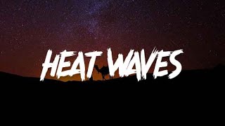 Heat Waves Mix Lyrics  Glass Animals Lil Nas X Jack Harlow Anne Marie  Top Hits 2024 [upl. by Ttennaj967]