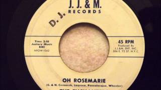 Enchanters  Oh Rosemarie  Rare Doo Wop Rocker [upl. by Idelson680]