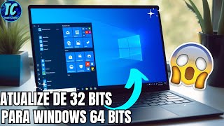 COMO ATUALIZAR WINDOWS 10 32 BITS PARA 64 BITS FÁCIL😉 [upl. by Wetzell]