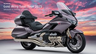 quotExperience the Ultimate in Touring Comfort The Honda Gold Wing Tour 2025quot [upl. by Ahsieker613]